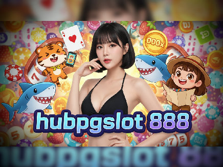 hubpgslot 888 สล็อต